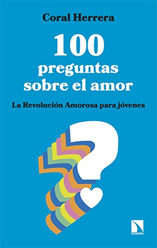 100 preguntas sobre el amor: La Revolución Amorosa para jóvenes: 946 (COLECCION MAYOR)