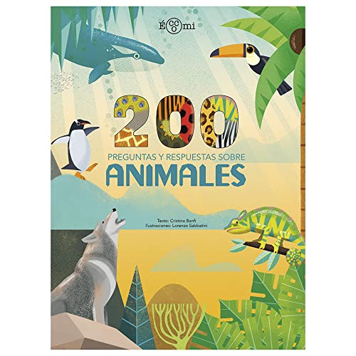 200 preguntas y respuestas sobre animales: 1