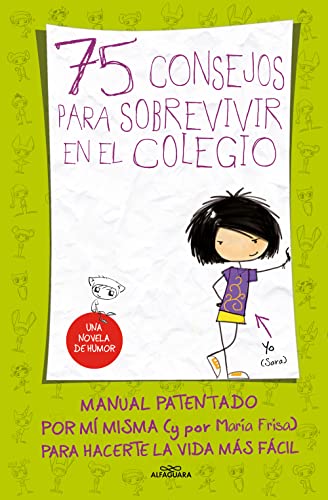 75 Consejos para sobrevivir en el colegio (75 Consejos 1) (Jóvenes lectores)