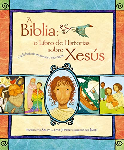 A Biblia: o Libro de Historias sobre Xesús: Cada historia murmura o seu nome: 5 (Andamio Kids)