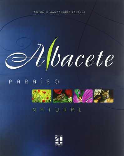 ALBACETE PARAÍSO NATURAL (FONDO)