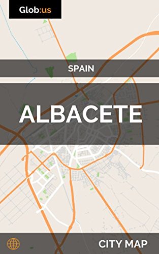Albacete, Spain - City Map [Idioma Inglés]