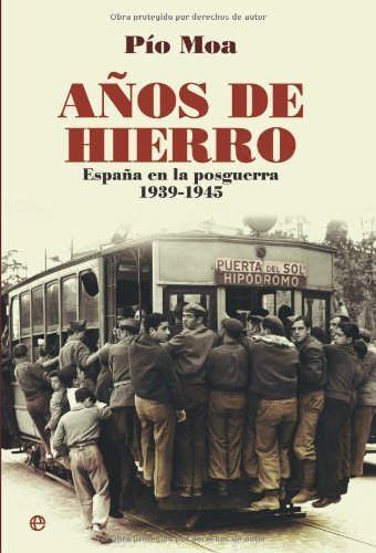 Años de Hierro: España en la Posguerra 1939-1945