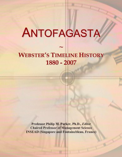 Antofagasta: Webster's Timeline History, 1880 - 2007