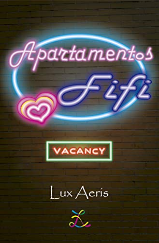 Apartamentos Fifi: Vacancy (1ª de la Saga) Ya Completa