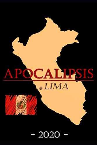 Apocalipsis LIMA: Novela de terror-suspenso sobre un agente vírico ambientado en la ciudad de Lima