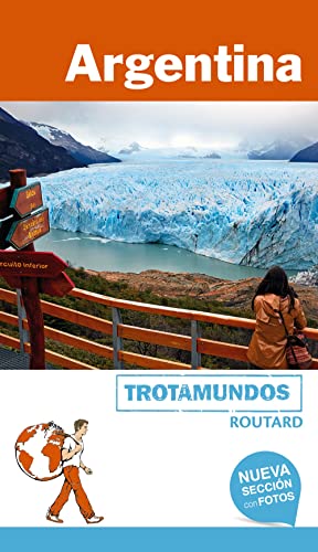 Argentina (Trotamundos - Routard)