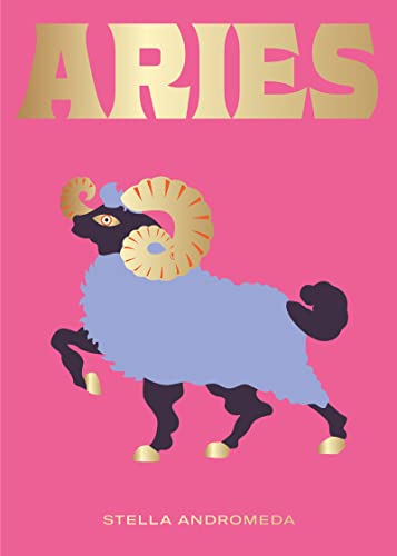 Aries (Signos del Zodíaco): Colección Signos del Zodíaco: 3 (ASTROLOGIA Y ESPIRITUALIDAD)