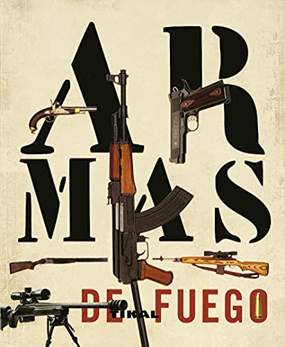Armas De Fuego (Enc. Universal) (Enciclopedia Universal)