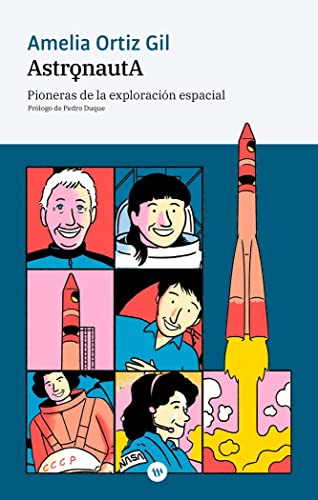 Astronauta: Pioneras de la exploración espacial: 4 (Urània)