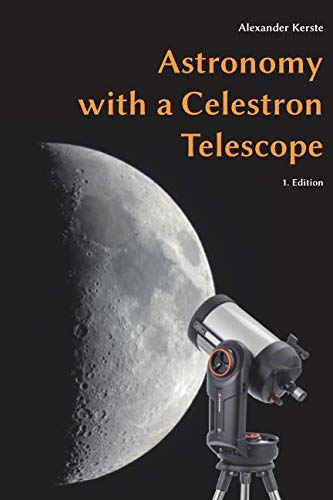 Astronomy with a Celestron Telescope