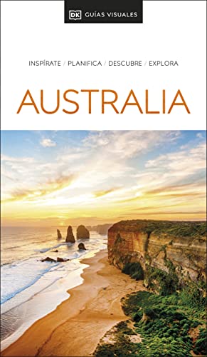Australia (Guías Visuales): Inspirate, planifica, descubre, explora (Guías de viaje)