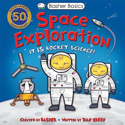 Basher Basics: Space Exploration (Basher, 132)