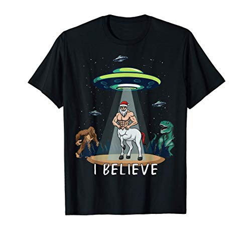 Believe Santaur Bigfoot Dinosaur Alien UFO Santa Centaur Fun Camiseta