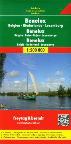 Benelux. Bélgica, Holanda y Luxemburgo, mapa de carreteras. Escala 1:500.000. Freytag & Berndt.: Wegenkaart 1:500 000 (Auto karte)