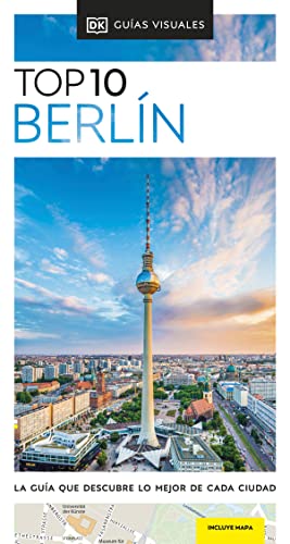 Berlin: La guía que descubre lo mejor de cada ciudad (Guías de viaje)