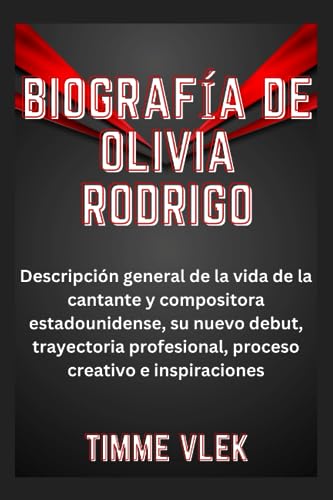 BIOGRAFÍA DE OLIVIA RODRIGO: Descripción general de la vida de la cantante y compositora estadounidense, su nuevo debut, trayectoria profesional, proceso creativo e inspiraciones