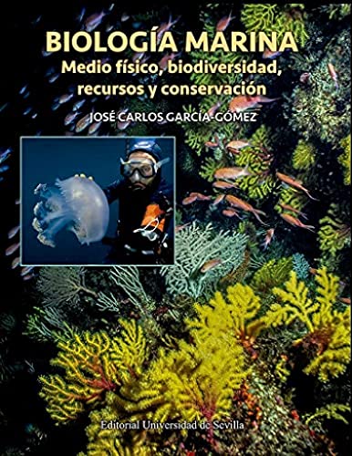 Biología marina: Medio físico, biodiversidad, recursos y conservación: 88 (Ciencias)