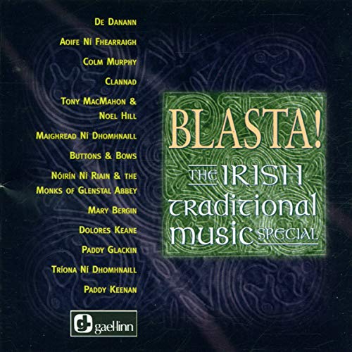Blasta! The Irish Traditional Music Special