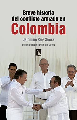 Breve historia del conflicto armado en Colombia (COLECCION MAYOR)