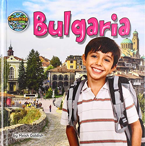 Bulgaria (Countries We Come from)