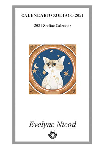 Calendario Zodiaco 2021: 2021 Zodiac Calendar