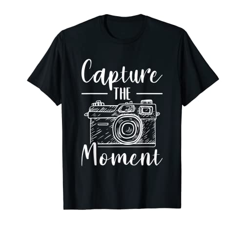 Captura el momento Fotografía Cámara Fotógrafo Camiseta