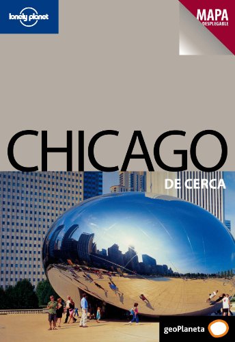 Chicago De cerca 1 (Guías De cerca Lonely Planet) [Idioma Inglés]