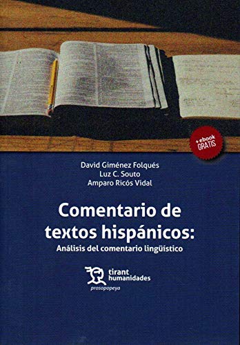 Comentario de Textos Hispánicos: Análisis del Comentario Lingüístico (Prosopopeya Manuales)