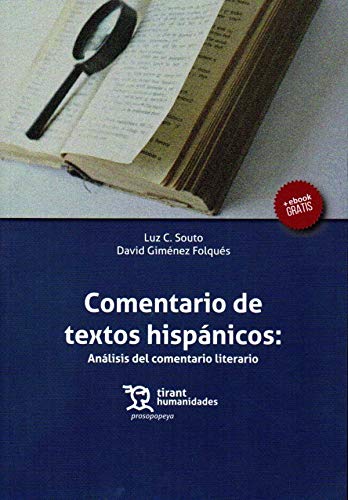 Comentario de Textos Hispánicos: Análisis del Comentario Literario (Prosopopeya Manuales)