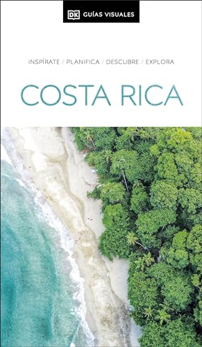 Costa Rica (Guías Visuales): Inspírate, planifica, descubre, explora (Guías de viaje)