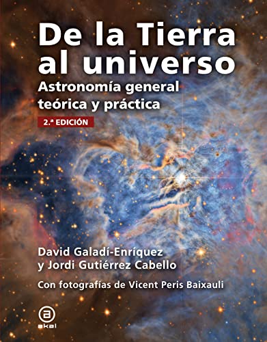 De la Tierra al universo: Astronomía general teórica y práctica. 2.ª edición: 39