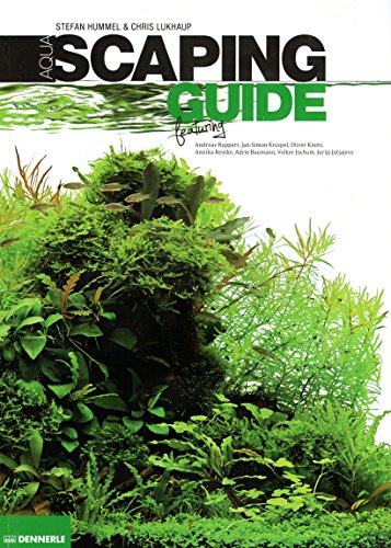 Dennerle - Guía de paisaje acuático por Stefan Hummel & Chris Lukhaup