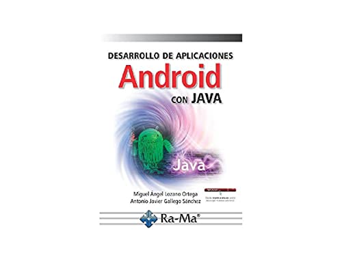 Desarrollo de aplicaciones Android con Java (INFORMATICA GENERAL)