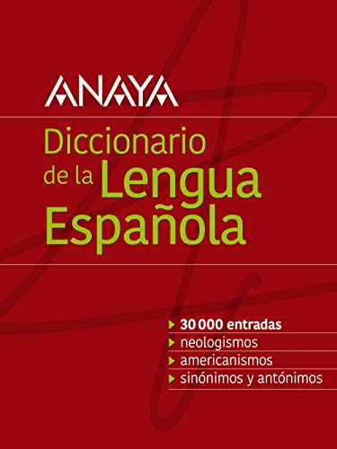 Diccionario Anaya de la Lengua (VOX - Lengua Española - Diccionarios Escolares)
