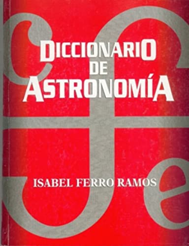 DICCIONARIO DE ASTRONOMIA (SIN COLECCION)