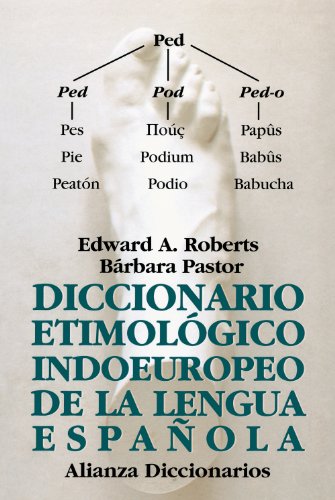 Diccionario etimológico indoeuropeo de la lengua española (Alianza diccionarios (AD))