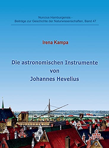 Die astronomischen Instrumente von Johannes Hevelius: 47