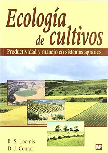 Ecología de cultivos. Productividad y manejo en sistemas agrarios (Agricultura)
