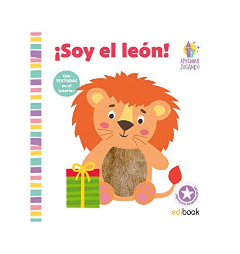 Edibook Aprender Jugando. ¡Soy el león! (Libro Texturas) (Aprender Jugando Libro Texturas)
