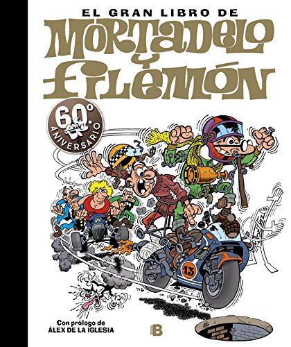 El gran libro de Mortadelo y Filemón: 60ª aniversario (Bruguera Clásica)
