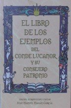 El Libro De Los Ejemplos Del Conde Lucanor Y Su Consejero Petronio