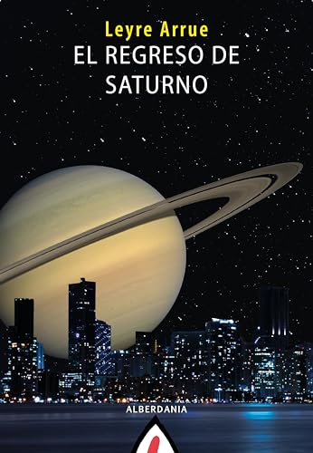 El regreso de Saturno (Astiro (relatos breves) nº 67)