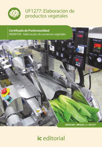 Elaboración de productos vegetales. inav0109 - fabricación de conservas vegetales (SIN COLECCION)