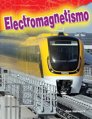 Electromagnetismo (Electromagnetism) (Ciencias Fisicas / Science Readers: Content and Literacy)