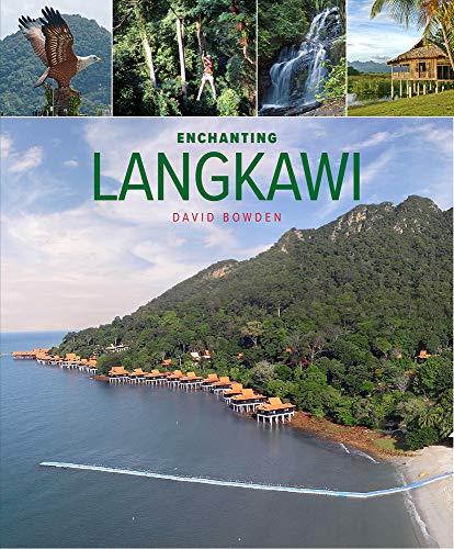 Enchanting Langkawi (2nd edition) [Idioma Inglés]