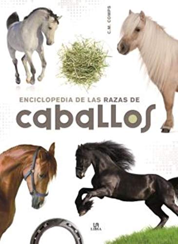 Enciclopedia de las Razas de Caballos