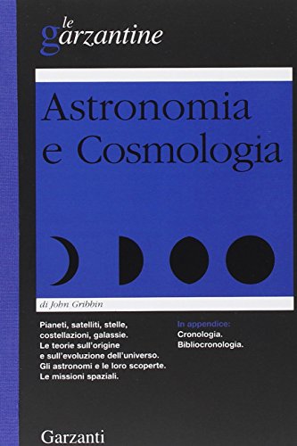 Enciclopedia di astronomia e cosmologia (Le Garzantine)