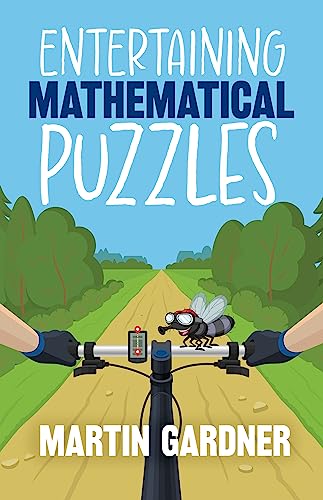 Entertaining Mathematical Puzzles (Dover Recreational Math)