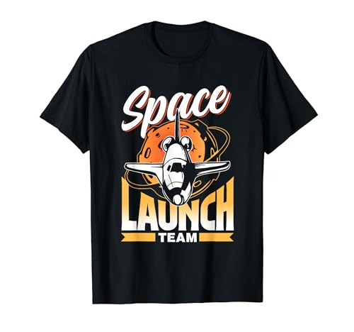 Equipo De Lanzamiento Espacial Cohete Lanzamiento Espacial Camiseta